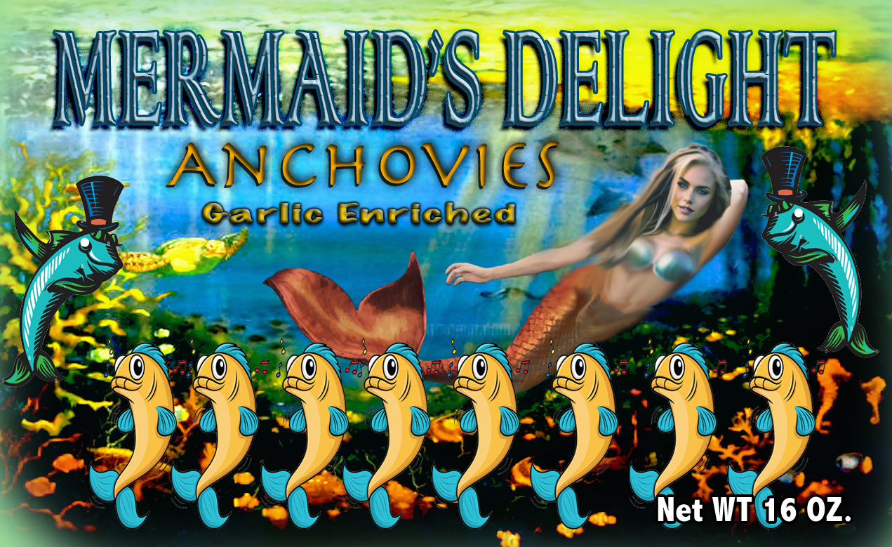 Mermaids Delight: Anchovies 2 Mermaids Delight: Anchovies